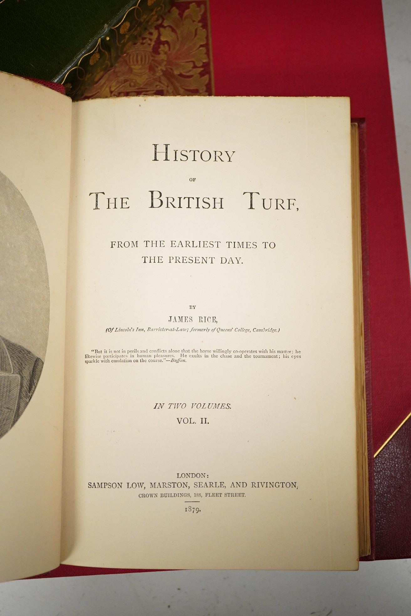 Rice, James - History of the British Turf ... 2 vols. frontispieces. rebound red morocco, gilt pictorial panelled spines, retaining the original gilt and pictorial upper covers (appropriately mounted), marbled e/ps., med